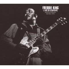 Freddie King : Live In Europe